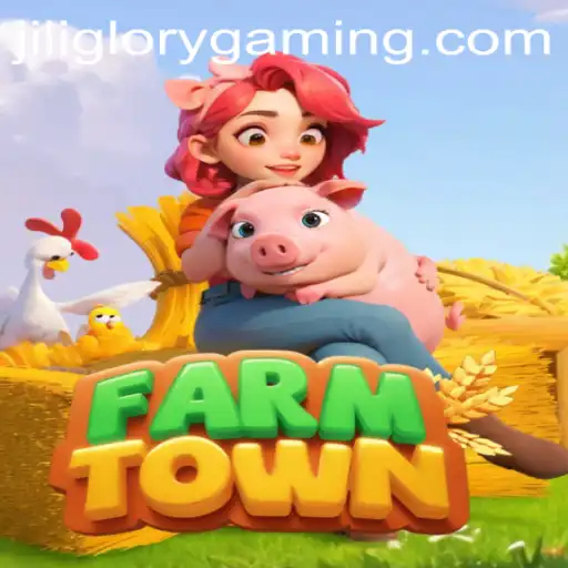 An In-Depth Exploration of FarmTown: Experience Rural Bliss with JILIGLORY