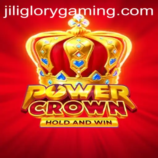 PowerCrown: A New Era of Gaming with JILIGLORY
