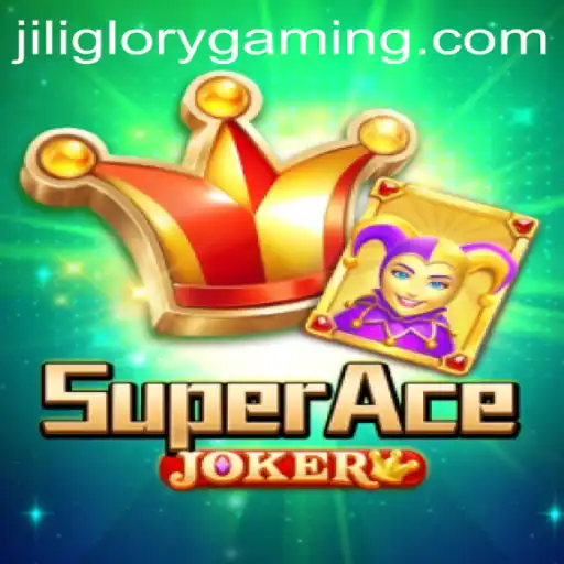 Exploring SuperAceJoker: The Exhilarating World of JILIGLORY Gaming